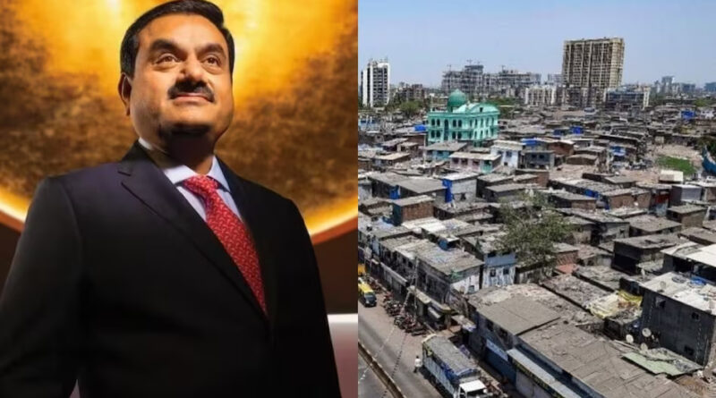 Gautam Adani has formed a new company in Mumbai's slum area Dharavi, now this big work will happen!