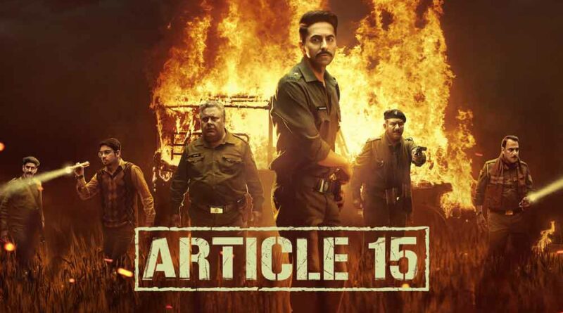 What is Article 15 of Indian constitution and Movie review